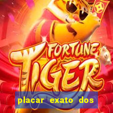 placar exato dos jogos de hoje 365